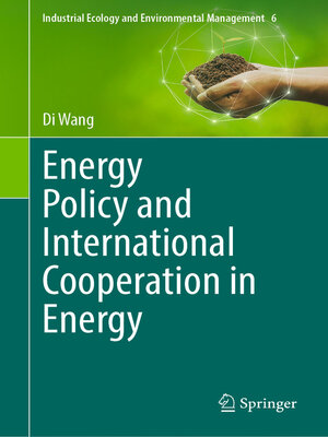 cover image of Energy Policy and International Cooperation in Energy
